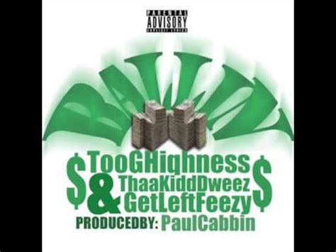 TooGHiqhness Ballin Prod Paul Cabbin Ft ThaKidDweez