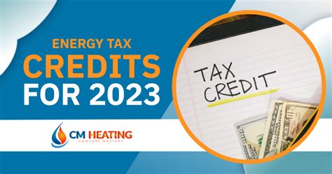 2023 Energy Tax Credits Cm Heating