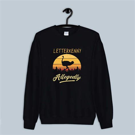 Letterkenny Allegedly Ostrich Sunset T Shirt Hole Shirts