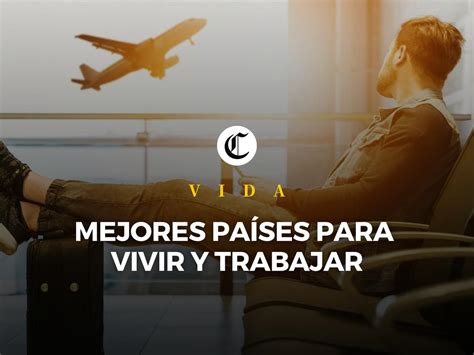 Los 10 Mejores Países Para Vivir En 2023 YoMeAnimo 55 OFF