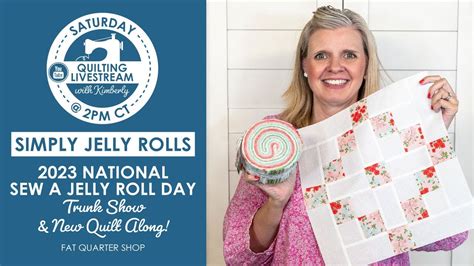 Live 2023 National Sew A Jelly Roll Day Trunk Show And New Quilt Along Beyond The Seams Youtube