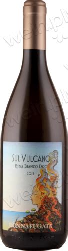 Etna Doc Bianco Sul Vulcano De Donnafugata Wein Plus Revues De Vin