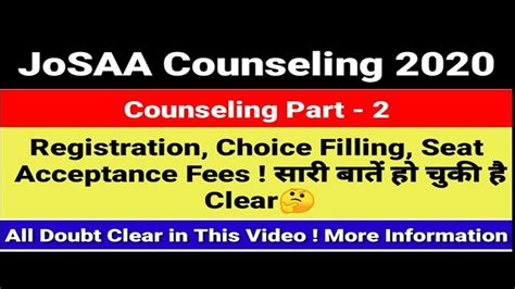 Josaa Counselling Dates Registration Seat Allotment All Doubt