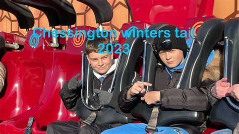 Chessington Winters Tail The Return YouTube