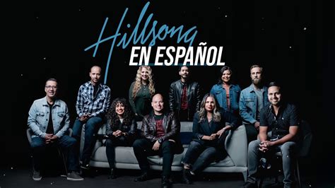 Hillsong en Español Adoracion 2020 Sus Mejores Canciones 30 Grandes