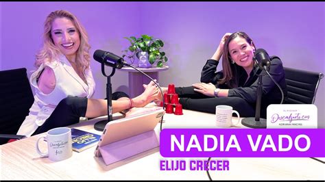 Nadia Vado Elijo Crecer Youtube