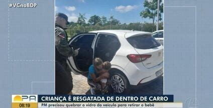 Bom Dia Pará Criança é resgatada de dentro de carro por PMs no Parque