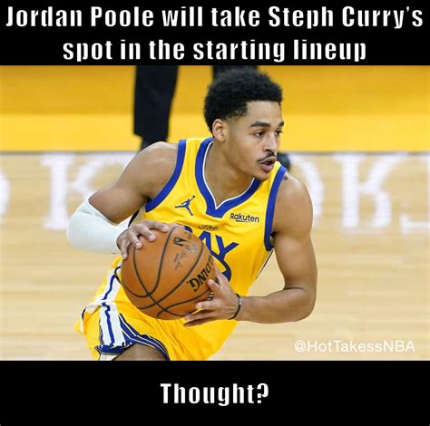 Jordan Poole will take Steph Curry’s spot in the starting lineup ...