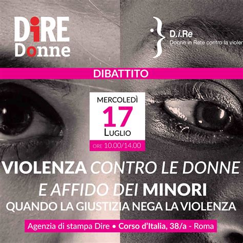 17 Luglio Violenza Contro Le Donne E Affido Dei Minori Quando La