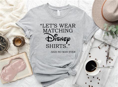 Lets Wear Matching Disney Shirt Said No Man Ever Mens Etsy