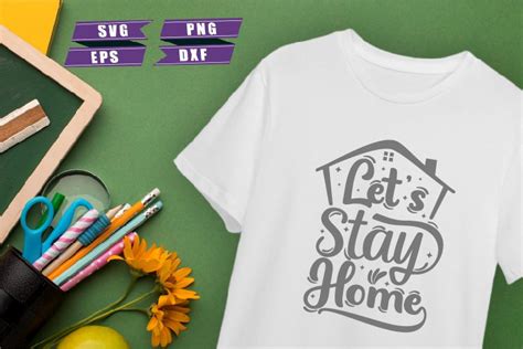 Home Quotes Svg Let S Stay Home Svg