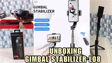 GIMBAL STABILIZER L08 SELFIE STICK TRIPOD Unboxing Review YouTube