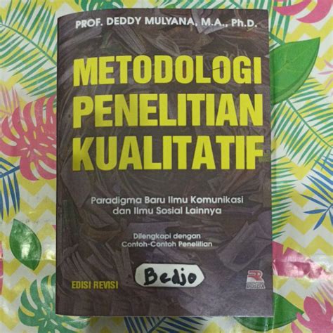 Jual Metodologi Penelitian Kualitatif By Deddy Mulyana Shopee Indonesia