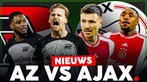 Voorbeschouwing Az Ajax Voor Deze Personen Is Het Een Speciaal Duel