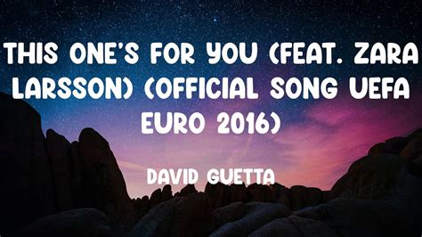 David Guetta This One S For You Feat Zara Larsson Official Song