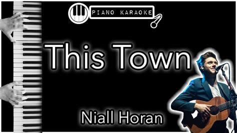 This Town Niall Horan Piano Karaoke Instrumental Youtube