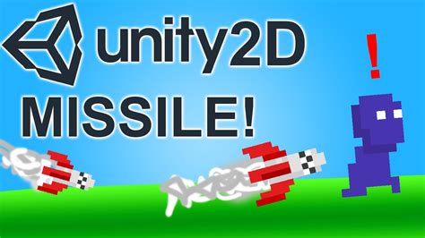 Homing Missile Unity 2d Tutorial C Youtube