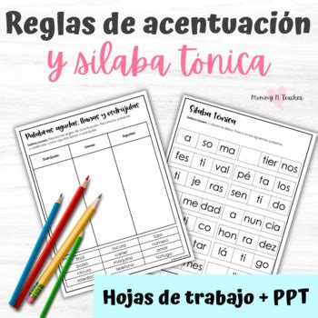 Reglas de acentuación y sílaba tónica by Mommy N Teacher TpT