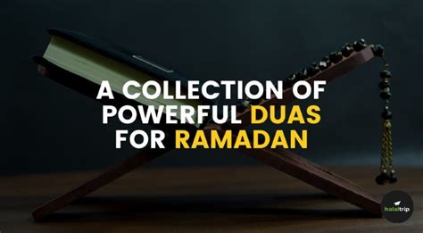 A Collection of Powerful Duas for Ramadan: Blessings Await