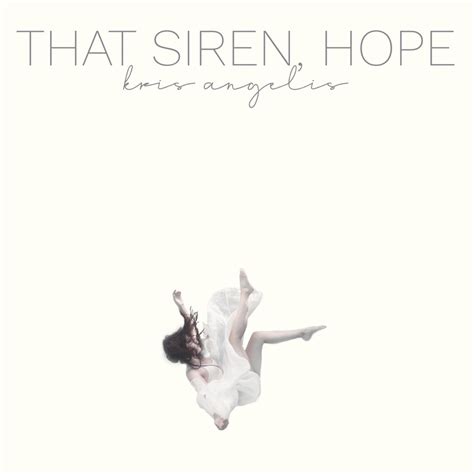 ‎that Siren Hope Ep De Kris Angelis En Apple Music