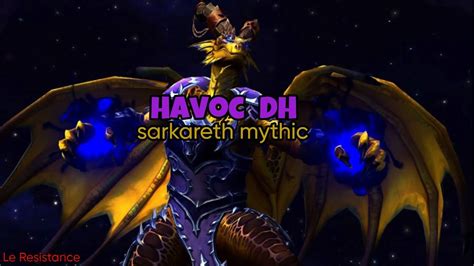 Mythic Sarkareth Havoc DH PoV YouTube