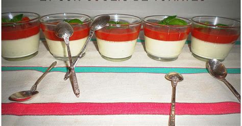 Recette Panna Cotta Mozzarella Basilic Et Son Coulis De Tomates G