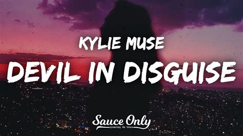 Kylie Muse Devil In Disguise Lyrics Youtube