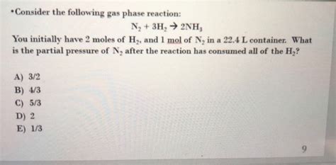 Solved Consider The Following Gas Phase Reaction N2 3H2 Chegg