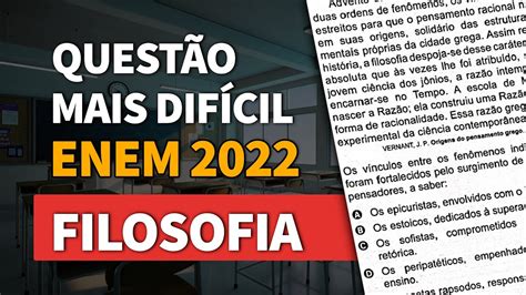 Entendendo A Quest O Mais Dif Cil De Filosofia Do Enem Proenem