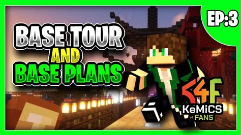 BASE TOUR AND BASE PLANS KeMICS 4 FANS EPISODE 3 K4f YouTube