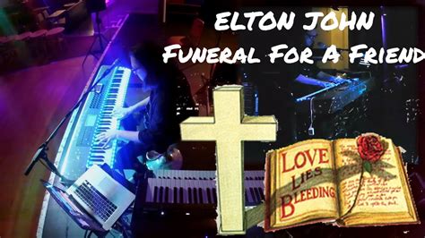 Funeral For A Friend Live Elton John Cover Youtube