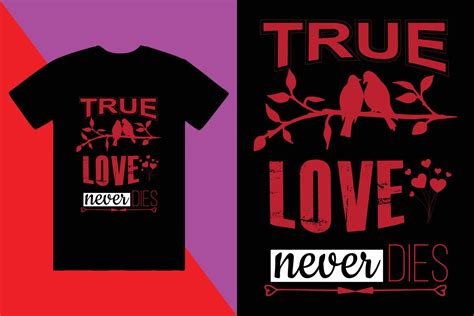 Valentine T Shirt Design Love T Shirt Design Romantic T Shirt Designt Shirt Design 23117074