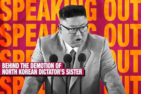 [speaking Out] Behind The Demotion Of North Korean Dictators Sister