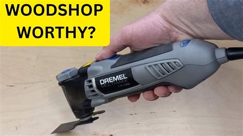 Dremel Oscillating Multi Tool First Look And Demonstration Multi Max