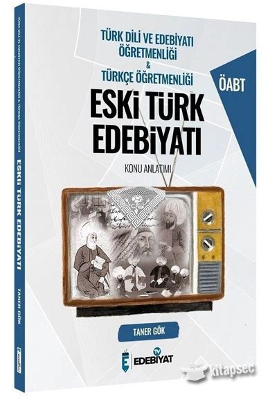 ÖABT Türk Dili Edebiyatı Türkçe Öğretmenliği Eski Türk Edebiyatı Konu