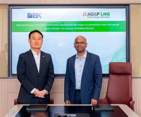 Ag P Lng And Bk Lng Solution Signs Landmark Agreement Bringing Bkls S