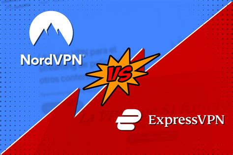 Nordvpn Vs Expressvpn Cu L Es La Mejor Vpn En