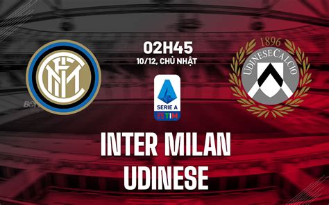 Nh N Nh B Ng Inter Milan Vs Udinese V Qg Italia H M Nay