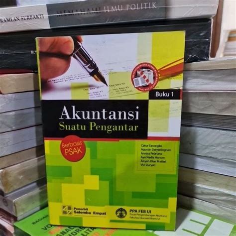 Jual Akuntansi Suatu Pengantar Berbasis PSAK Buku 1 By Catur Sasongko