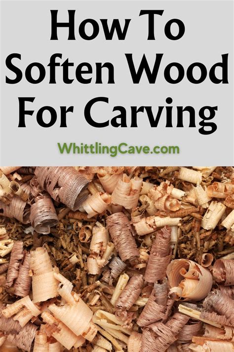 Best Tips How To Soften Wood For Easy Carving Artofit