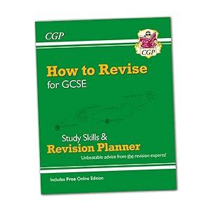 How To Revise For Gcse Study Skills Planner From Cgp The Revision