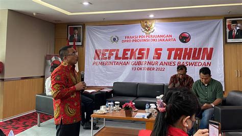 Pdip Dki Dari Janji Kampanye Anies Baswedan Hanya Yang Berhasil