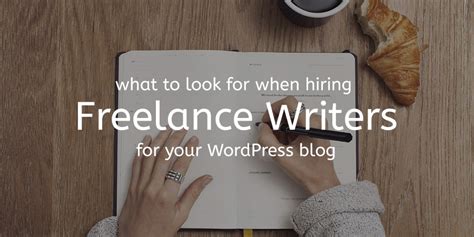 What To Look For When Employing A Freelance Writer WPExplorer