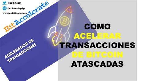 Como Acelerar Una Transaccion De Bitcoin Atascada Youtube