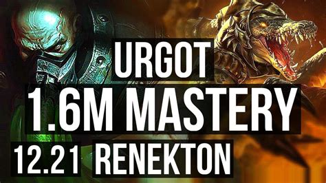 Urgot Vs Renekton Top Games M Mastery Dominating