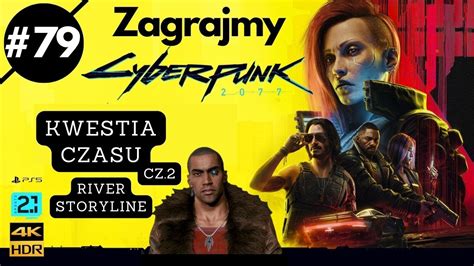 Cyberpunk 2077 PL 2 1 79 Kwestia Czasu Cz 2 Zagrajmy YouTube