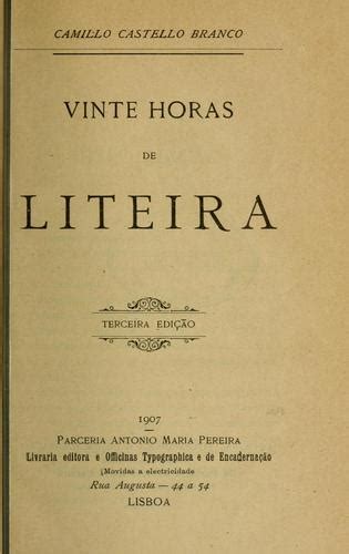 Vinte Horas De Liteira By Camilo Castelo Branco Open Library