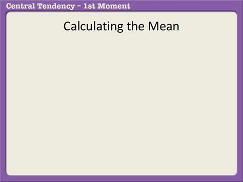 Calculating The Mean