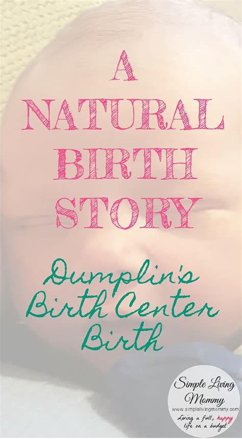 A Natural Birth Story Simple Living Mommy