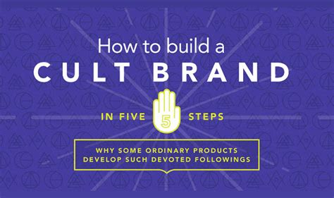 How To Build A Cult Brand In Five Steps Infographic Visualistan